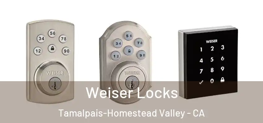  Weiser Locks Tamalpais-Homestead Valley - CA